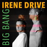 El d&uacute;o canario Irene Drive lanza su single debut 'Big Bang'