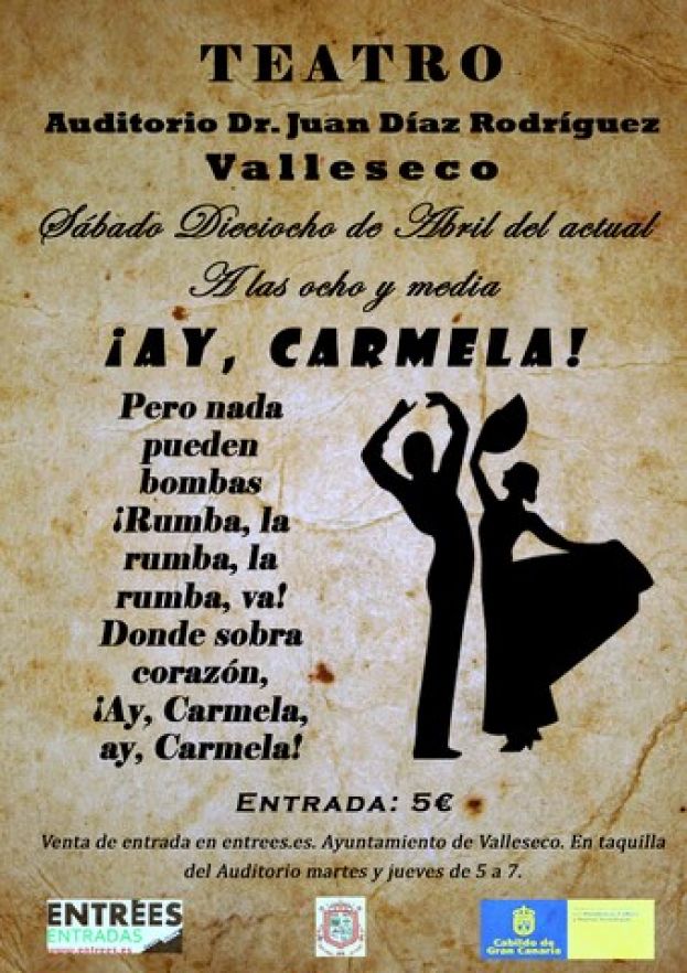 Valleseco: Estreno de la Obra &iexcl;Ay, Carmela!, en el Auditorio