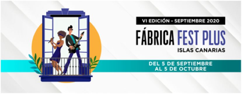 Arranca el Festival Musical "VI F&aacute;bricaFest Plus - Islas Canarias"
