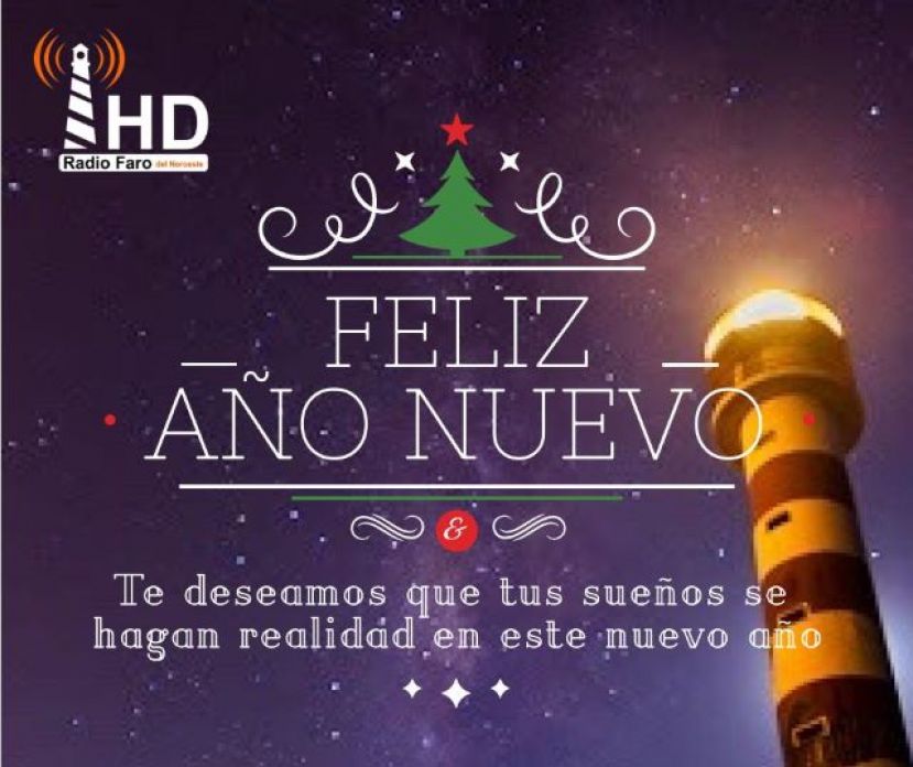 Radio Faro del Noroeste les desea 'Feliz A&ntilde;o Nuevo 2021'