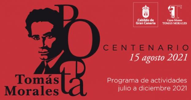 CENTENARIO FALLECIMIENTO DE TOM&Aacute;S MORALES 1921-2021. PROGRAMA DE ACTIVIDADES JULIO-DICIEMBRE 2021