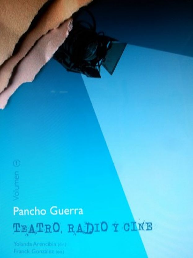 Presentaci&oacute;n de los dos vol&uacute;menes de la obra &lsquo;Pancho Guerra: teatro, cine y radio&rsquo;