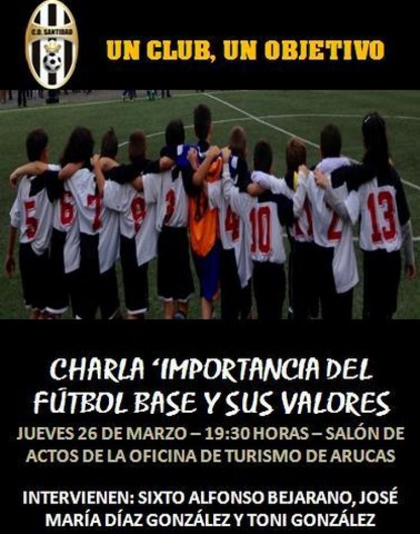 Arucas: Charla &lsquo;La Importancia del F&uacute;tbol Base y sus Valores&rsquo;