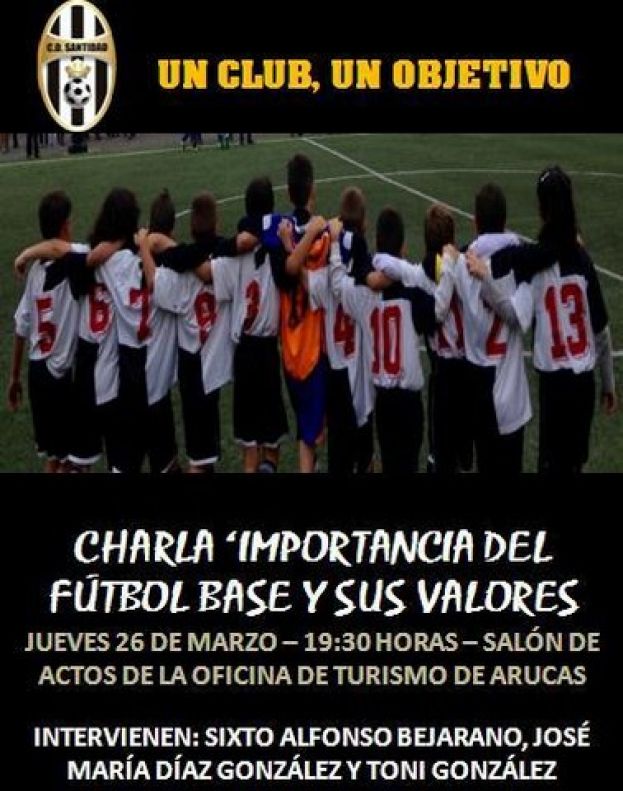 Arucas: Charla &lsquo;La Importancia del F&uacute;tbol Base y sus Valores&rsquo;