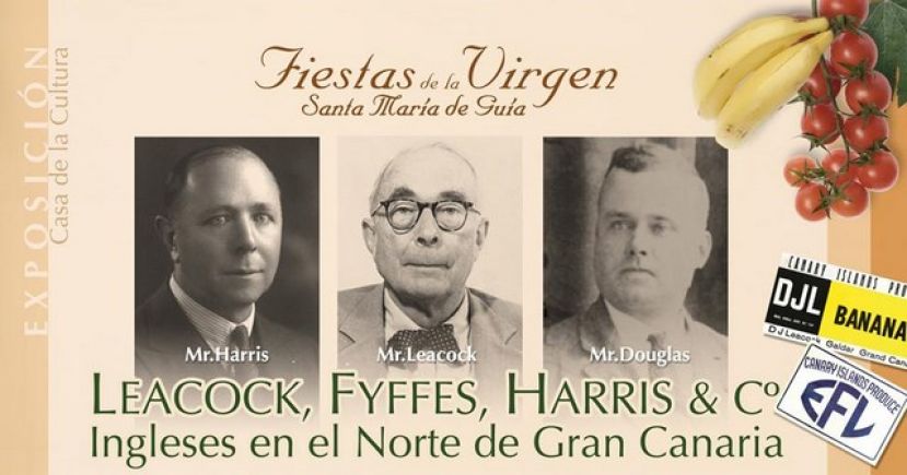 Gu&iacute;a: &ldquo;Leacock, Fyffes, Harris&amp;Cia: Ingleses en el Norte de Gran Canaria&rdquo;