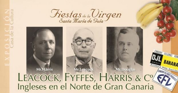 Gu&iacute;a: &ldquo;Leacock, Fyffes, Harris&amp;Cia: Ingleses en el Norte de Gran Canaria&rdquo;