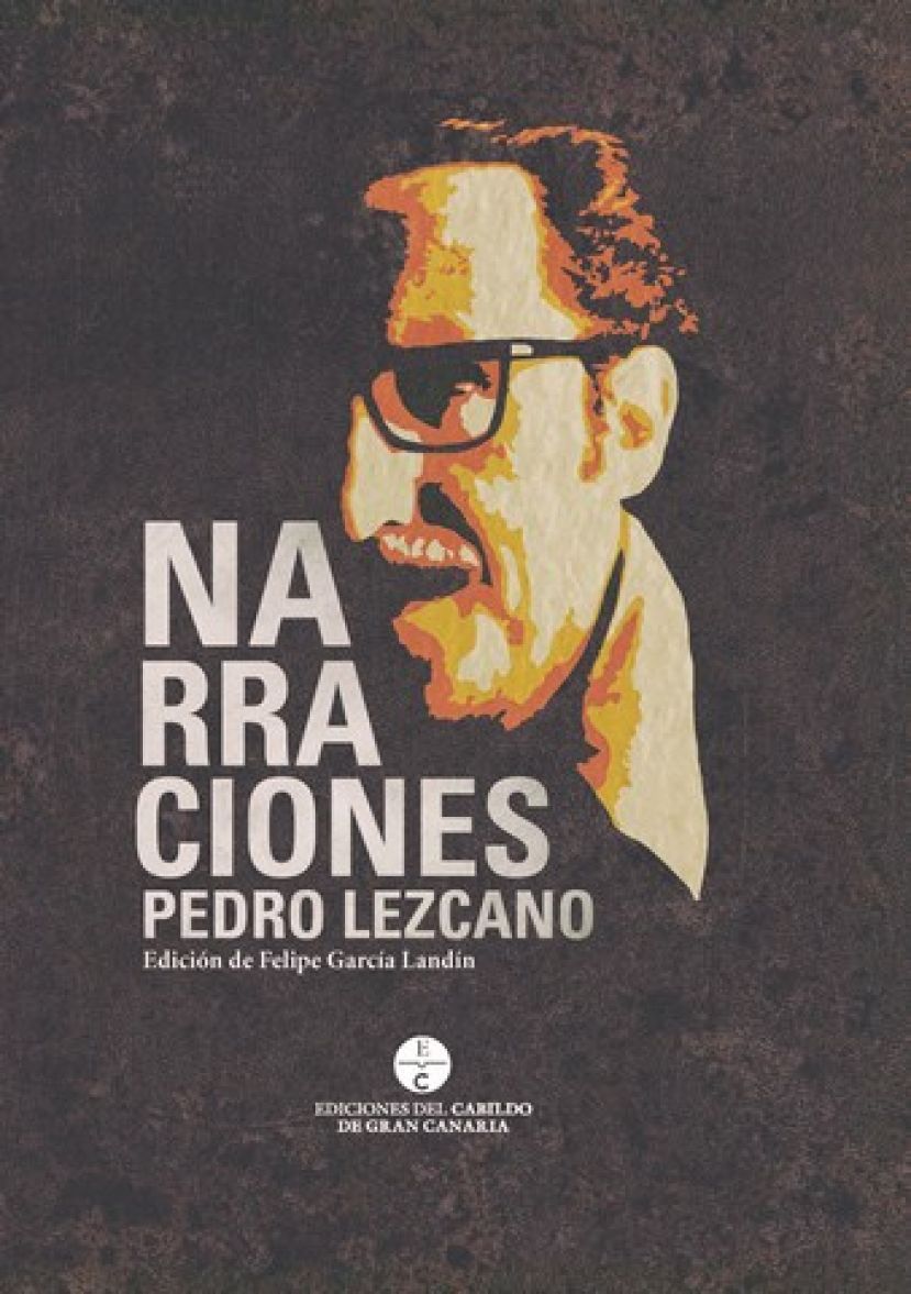El Cabildo presenta el libro que re&uacute;ne las narraciones de Pedro Lezcano