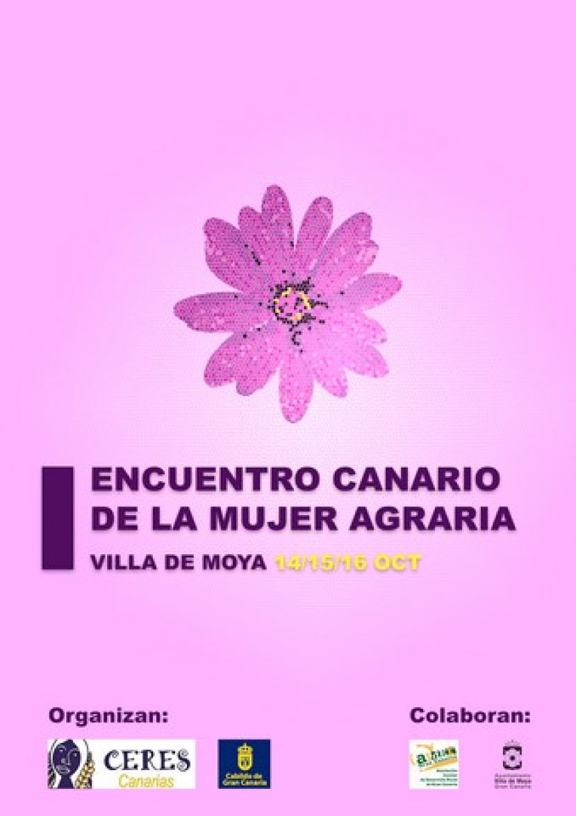 Moya acoger&aacute; este fin de semana el I Encuentro Canario de la Mujer Agraria