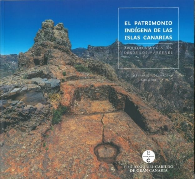 El Cabildo edita el volumen &lsquo;El Patrimonio ind&iacute;gena de las Islas Canarias&rsquo;