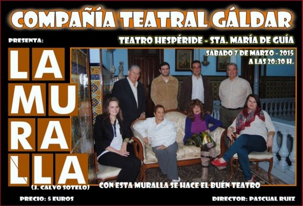 Gu&iacute;a: El teatro Hesp&eacute;rides acoge la representaci&oacute;n de la obra &ldquo;La Muralla&rdquo;