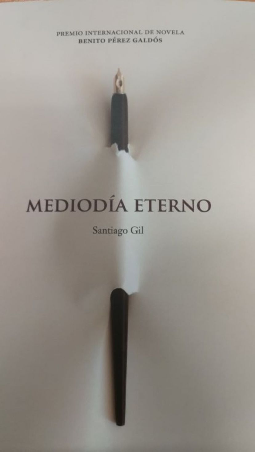 SE PRESENTA EL LIBRO DE SANTIAGO GIL &lsquo;MEDIOD&Iacute;A ETERNO&rsquo;, PREMIO INTERNACIONAL DE NOVELA BENITO P&Eacute;REZ GALD&Oacute;S 2020